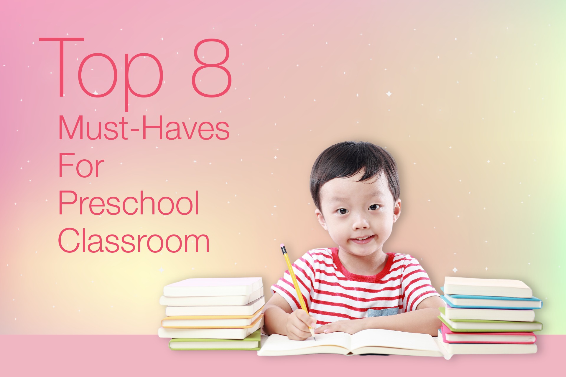 Basic Must-Haves For Preschool Classroom