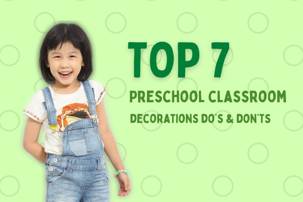 top-7-preschool-classroom-decorations-do-s-and-don-ts