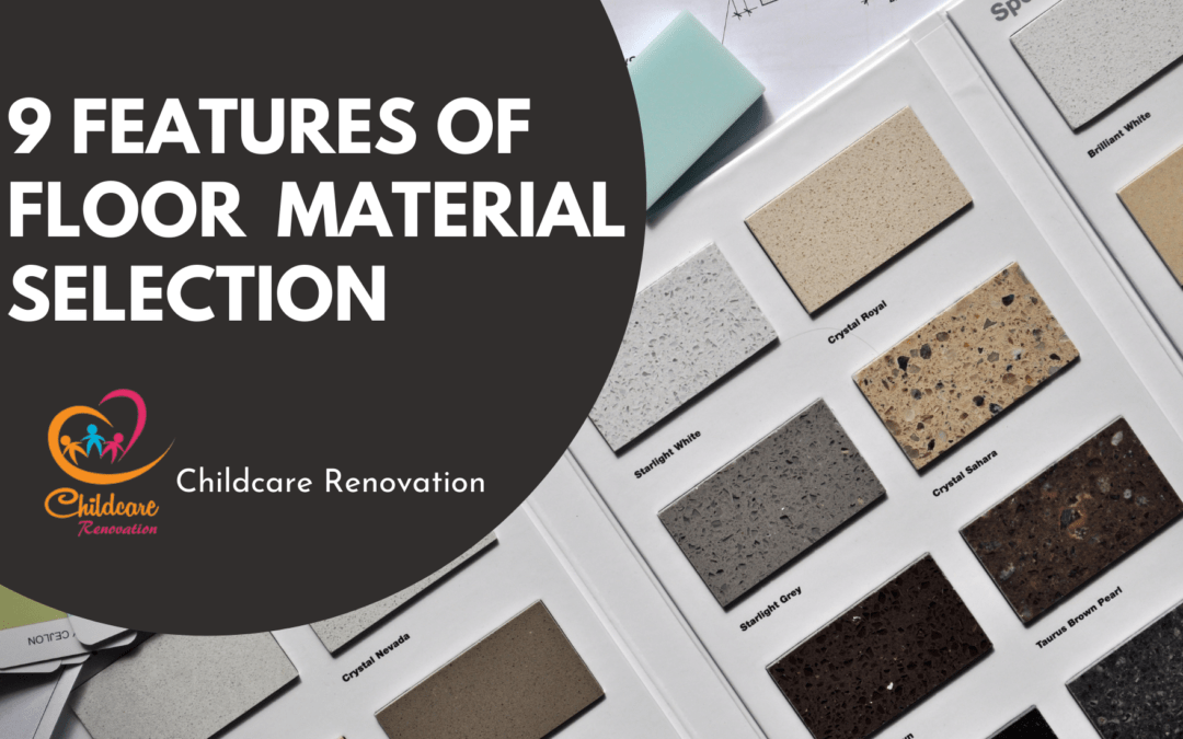 9 Features of Floor Material Selection For Childcare Centre