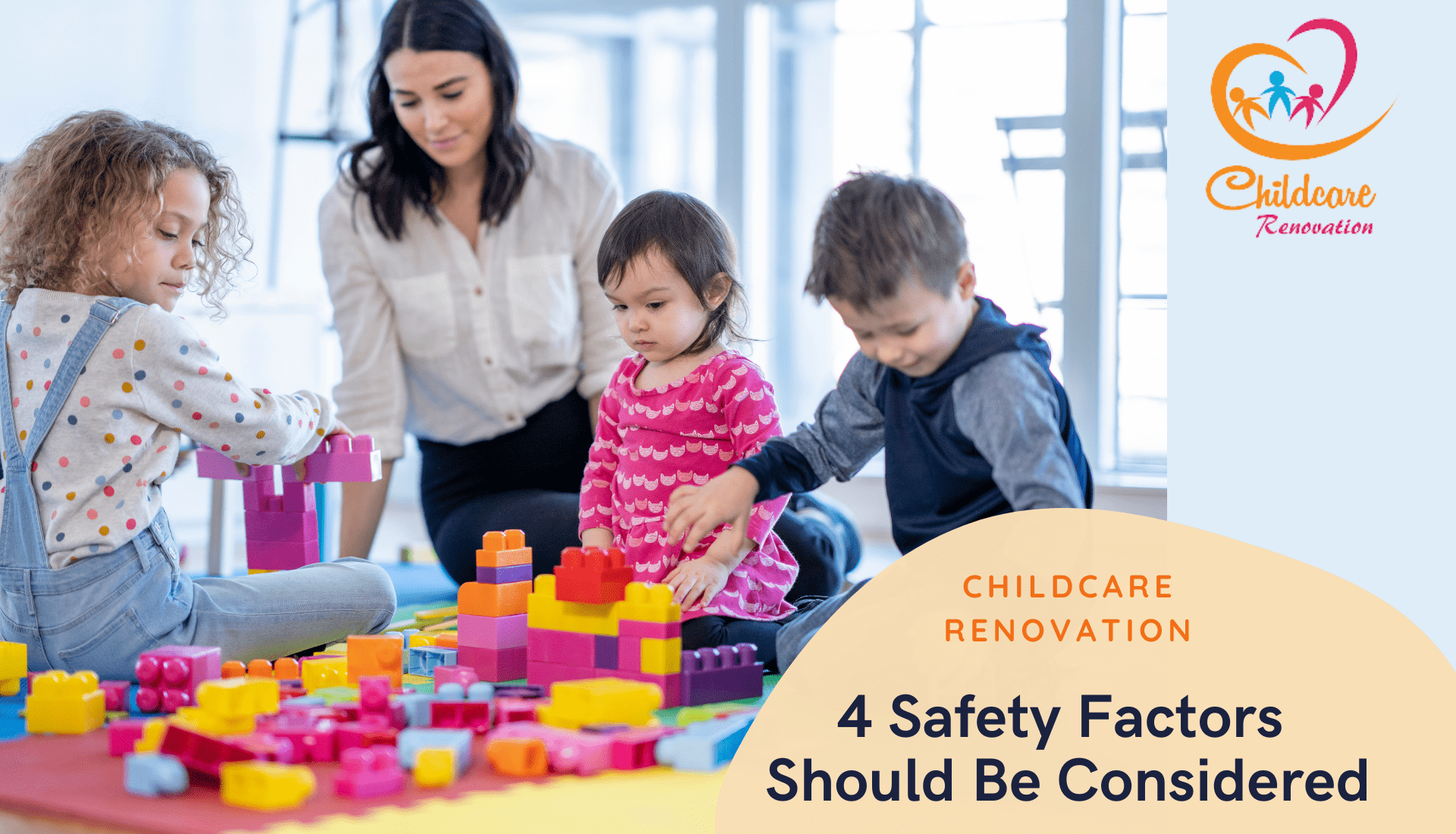Childcare Renovation Safety