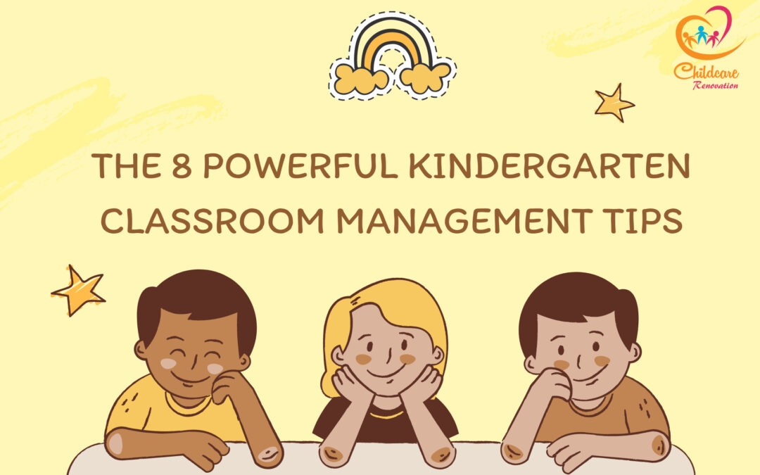 The 8 Powerful Kindergarten Classroom Management Tips
