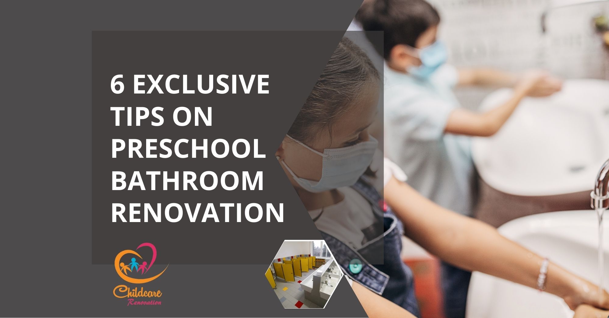 6 Exclusive Tips On Preschool Bathroom Renovation