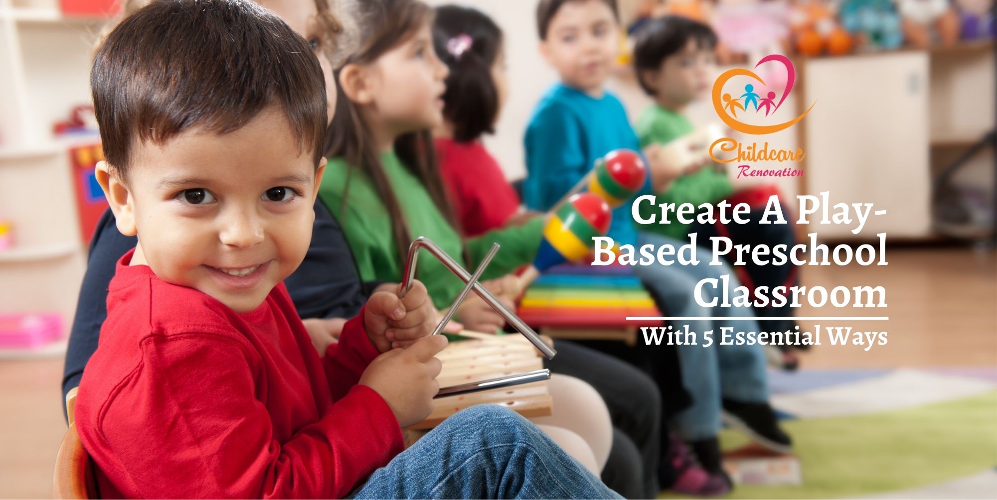 Play-Based Preschool Classroom