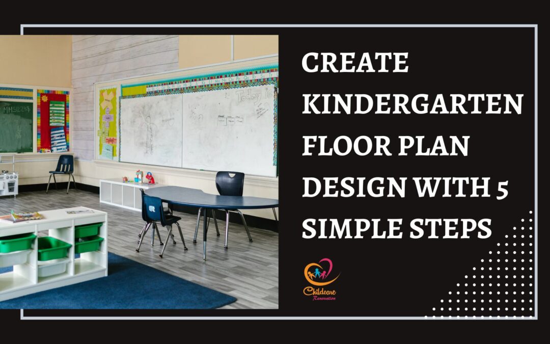 Create Kindergarten Floor Plan Design With 5 Simple Steps