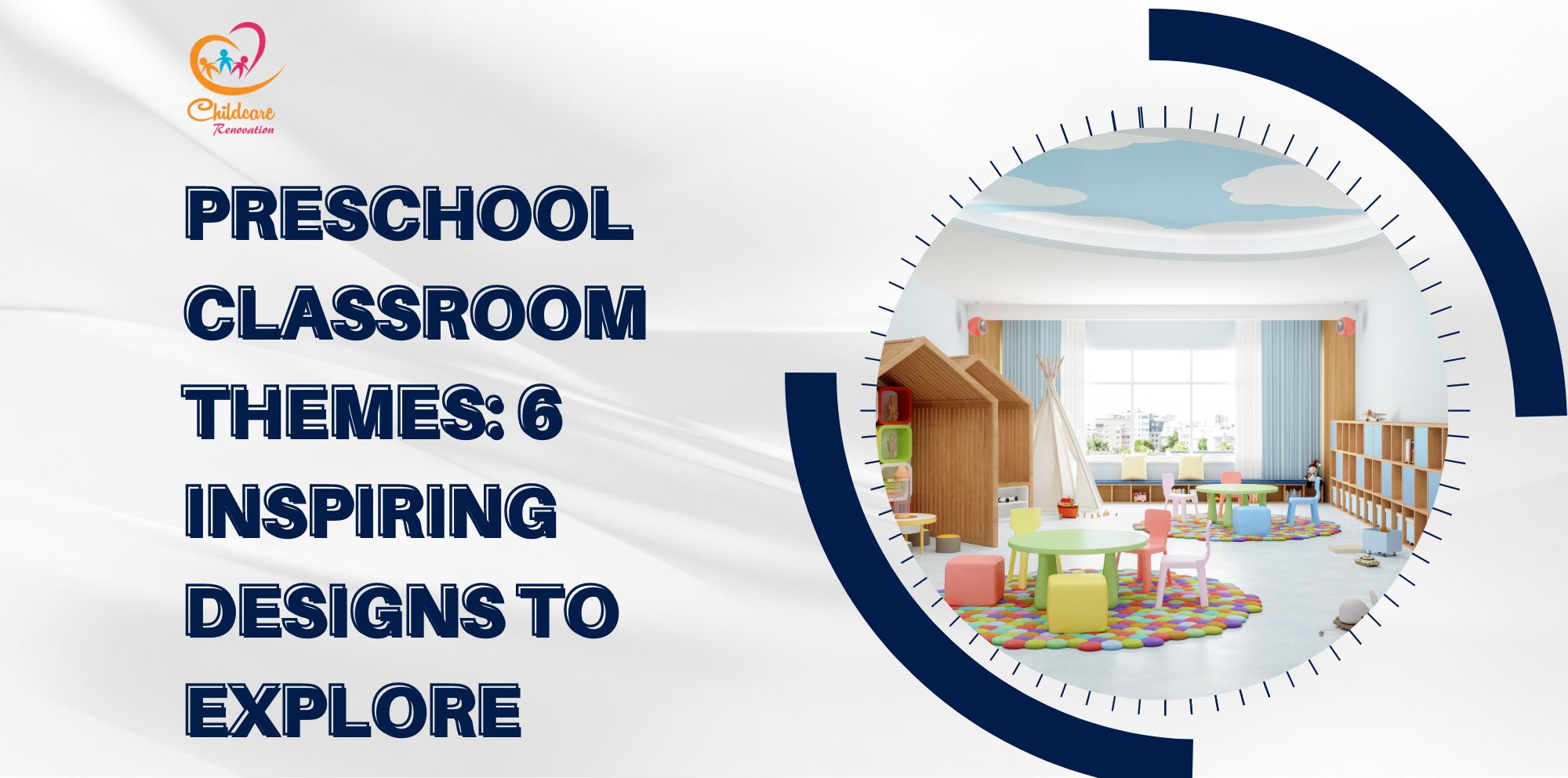 Preschool Classroom Themes