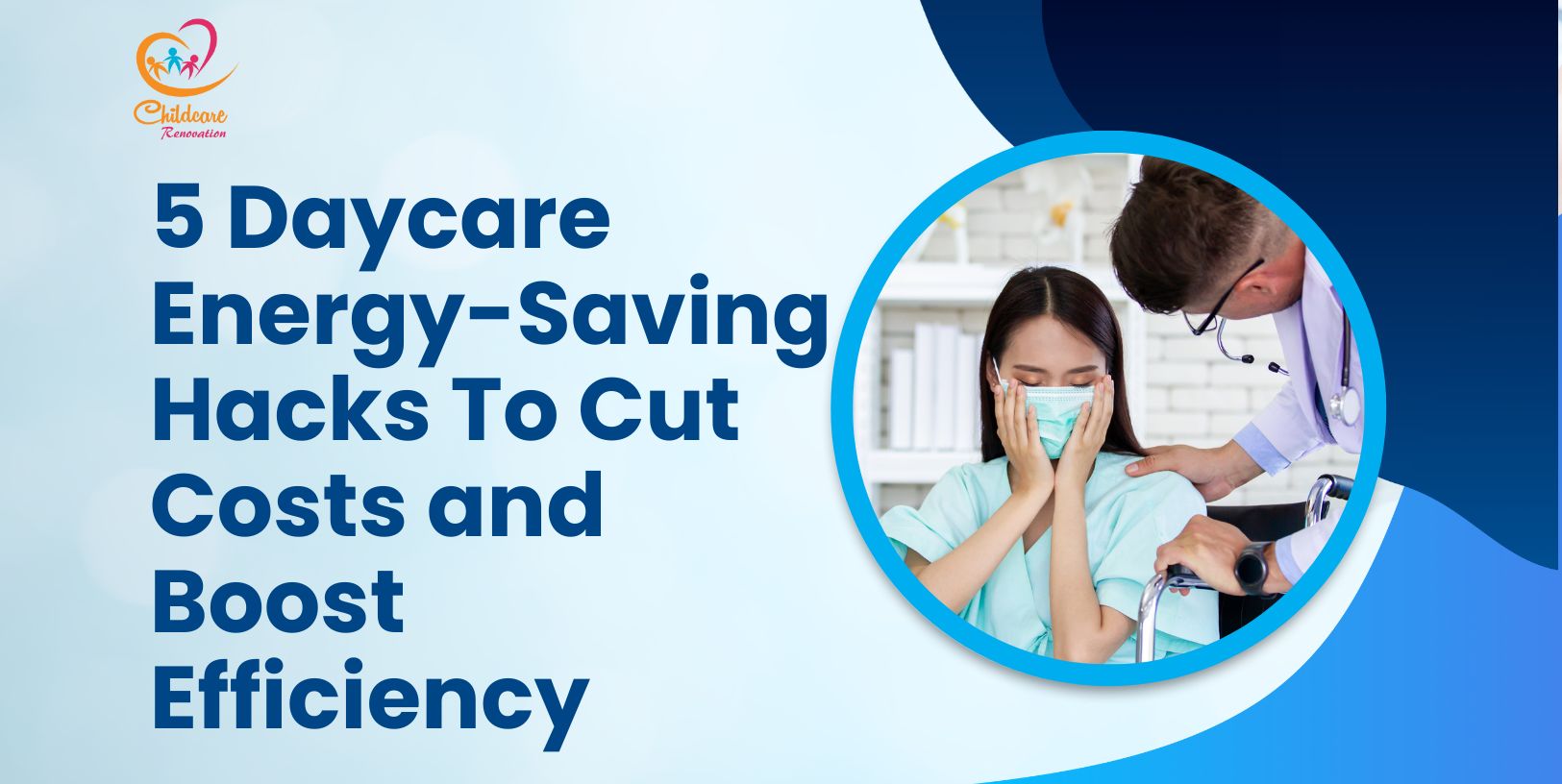 5 Daycare Energy-Saving Hacks To Cut Costs And Boost Efficiency