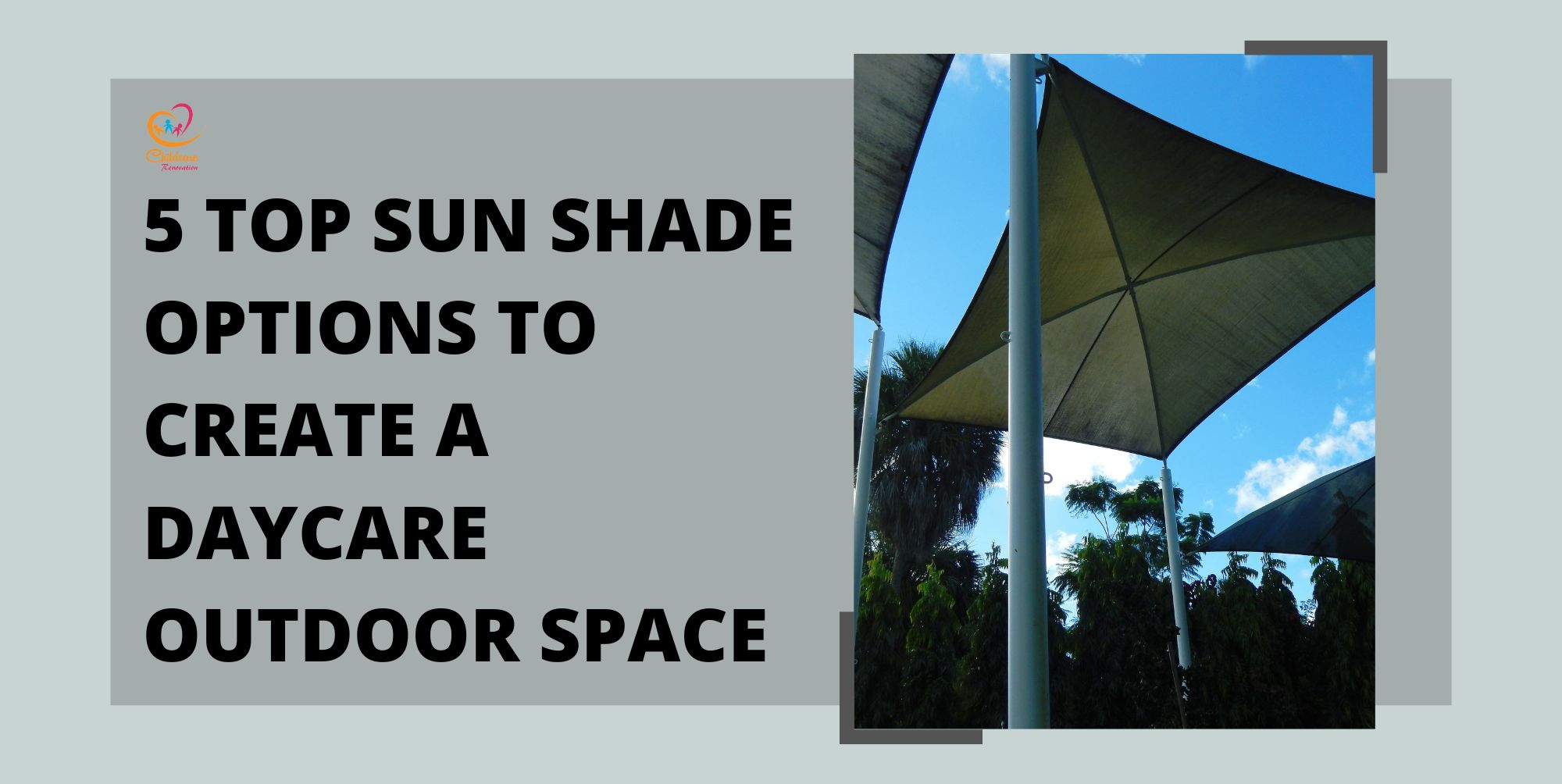 5 Top Sun Shade Options To Create A Daycare Outdoor Space