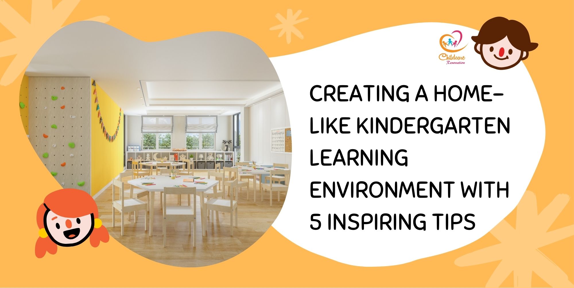 Creating a Home-Like Kindergarten Learning Environment With 5 Inspiring Tips