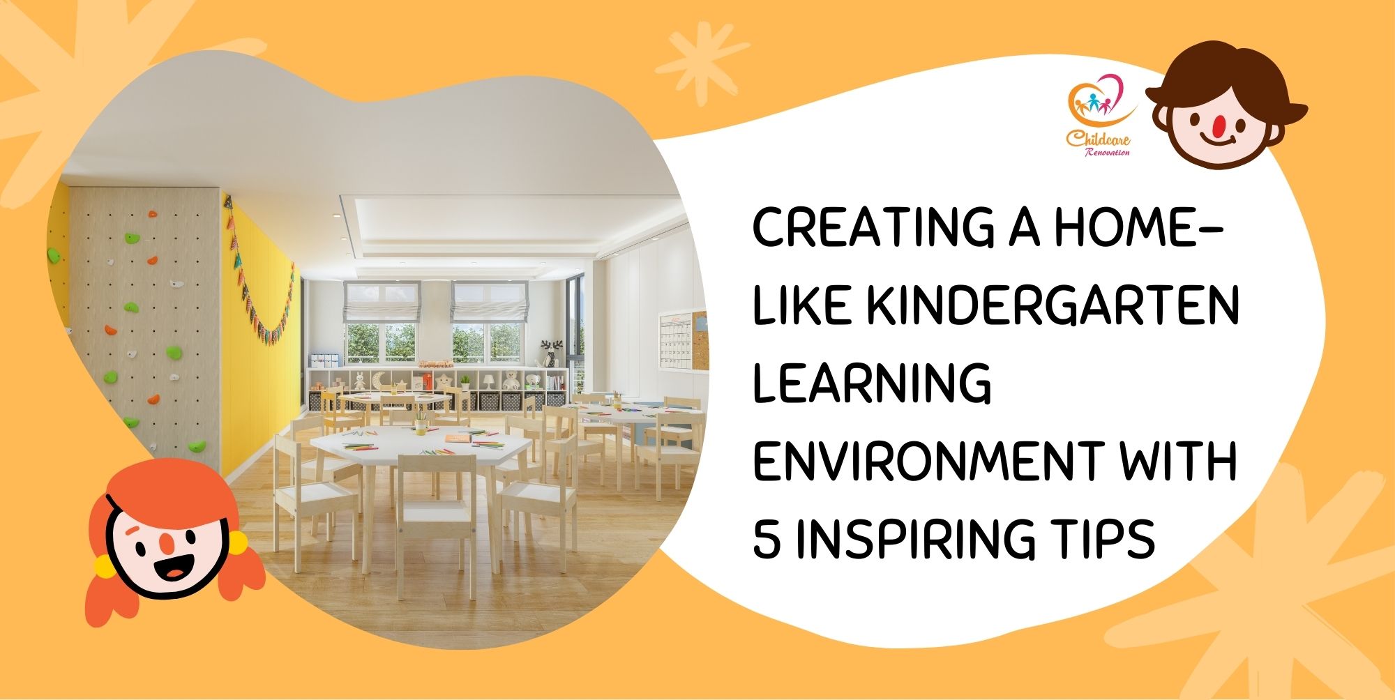 Creating A Home-Like Kindergarten Learning Environment With 5 Inspiring Tips