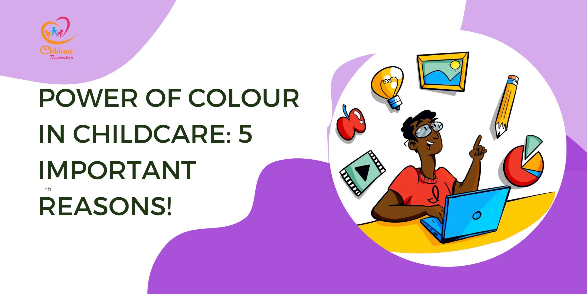 Power of Colour in Childcare: 5 Important Reasons.