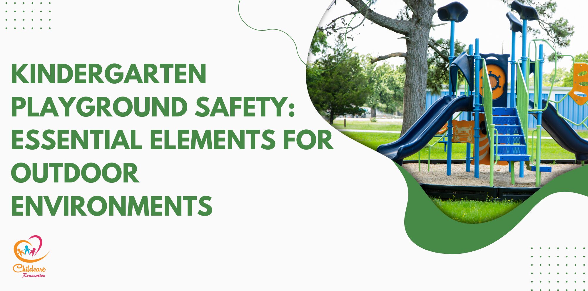 Kindergarten Playground Safety: Essential Elements for Outdoor Environments